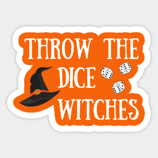 Throw the Dice Witches It's Buncoween Bunco Night Dice Game Sticker